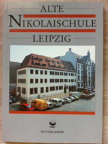 Imagen de archivo de Alte Nikolaischule Leipzig a la venta por medimops