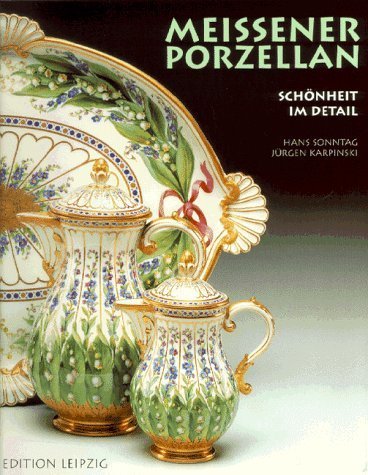 9783361004818: Meissener Porzellan.: Schnheit im Detail.