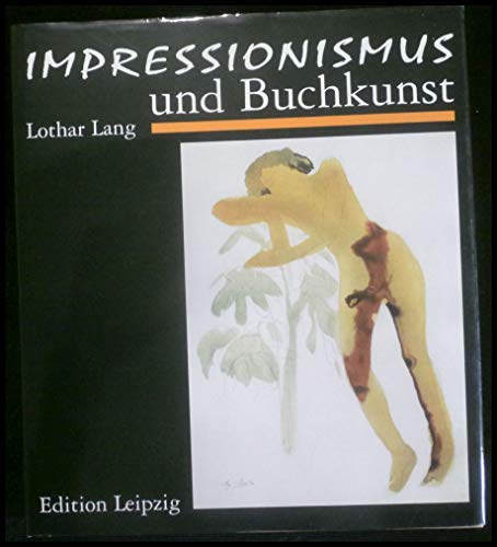 Impressionismus und Buchkunst in Frankreich und Deutschland. EA.