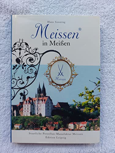Stock image for Meissen in Meien for sale by Half Price Books Inc.