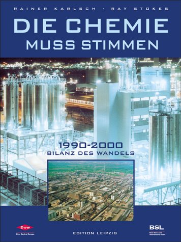 Stock image for Die Chemie mu stimmen. 1990 - 2000, Bilanz des Wandels for sale by medimops