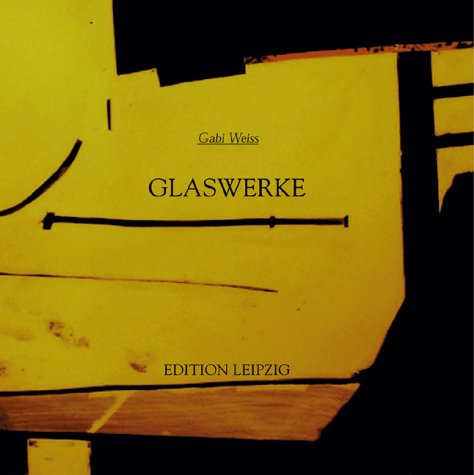 Imagen de archivo de Glaswerke. a la venta por Ethan Daniel Books