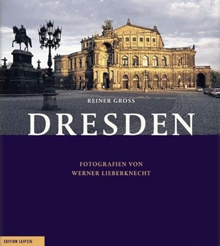 Beispielbild fr Dresden Fotografien von Werner Lieberknecht. zum Verkauf von Abrahamschacht-Antiquariat Schmidt