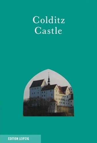 Stock image for Colditz Castle for sale by WorldofBooks