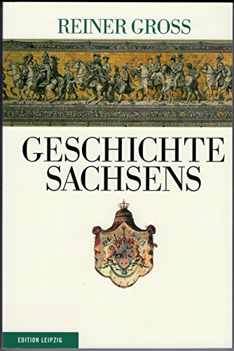 9783361006744: Geschichte Sachsens