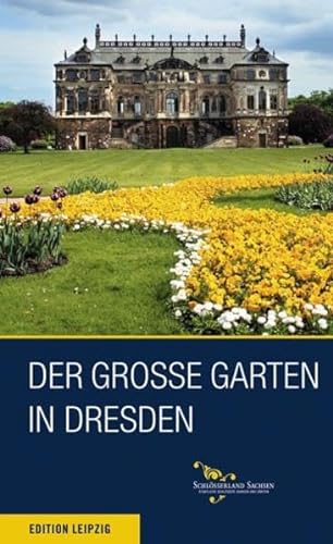 Stock image for Der Groe Garten in Dresden for sale by medimops