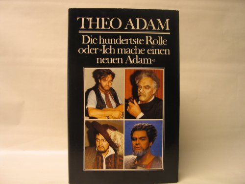Beispielbild fr Die hundertste Rolle oder "Ich mache einen neuen Adam" - Sngerwerkstatt II zum Verkauf von 3 Mile Island