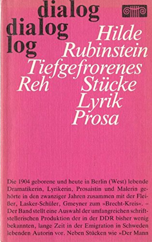 Beispielbild fr Tiefgefrorenes Reh. Stcke, Lyrik, Prosa zum Verkauf von medimops