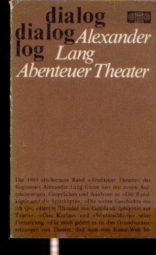 9783362001694: Abenteuer Theater - Linzer Martin [Hrsg.] und Alexander [Mitverf.] Lang