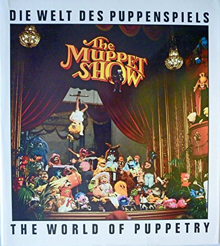 Stock image for Die Welt Des Puppenspiels: The World of Puppetry for sale by Der Bcher-Br