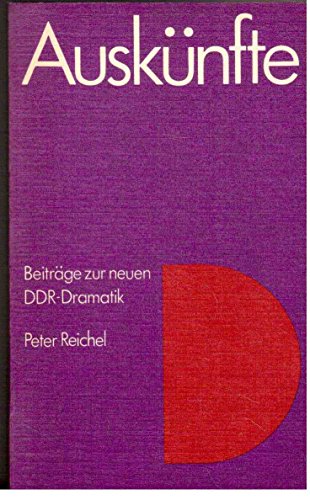 Stock image for Ausku?nfte: Beitra?ge zur neuen DDR-Dramatik : Prozesse, Probleme, Positionen (German Edition) Reichel, Peter for sale by CONTINENTAL MEDIA & BEYOND