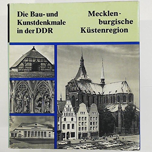 Imagen de archivo de Mecklenburgische Kstenregion. Mit den Stdten Rostock und Wismar. Die Bau- und Kunstdenkmale in der DDR. a la venta por Mephisto-Antiquariat
