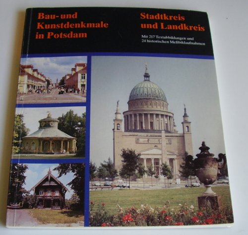 Imagen de archivo de Bau- und Kunstdenkmale in Potsdam. Stadtkreis und Landkreis a la venta por ABOXABOOKS