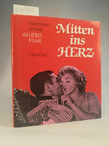 Beispielbild fr Mitten ins Herz. 66 Liebesfilme zum Verkauf von medimops