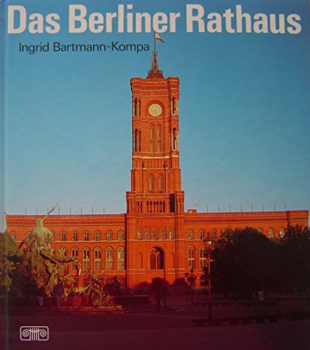 Beispielbild fr Das Berliner Rathaus zum Verkauf von PRIMOBUCH