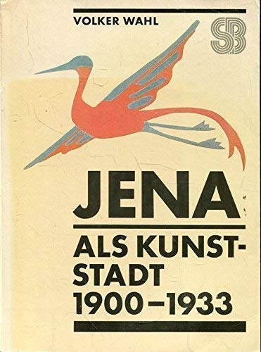 9783363003635: Jena als Kunststadt 1900-1933