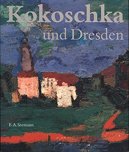 Kokoschka und Dresden.