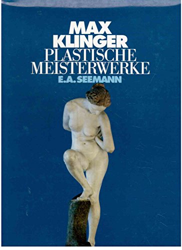 Stock image for Max Klinger - Plastische Meisterwerke for sale by medimops
