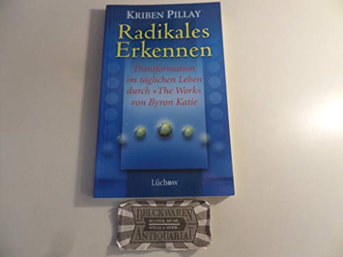 Radikales Erkennen. (9783363030082) by Pillay, Kriben; Katie, Byron