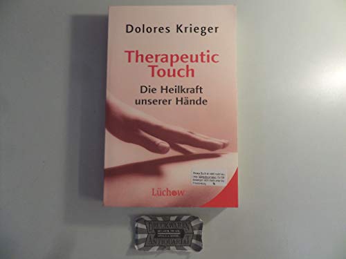 9783363030556: Therapeutic Touch
