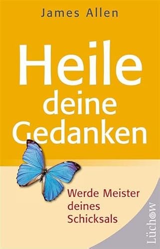 Heile deine Gedanken (9783363030747) by James Allen