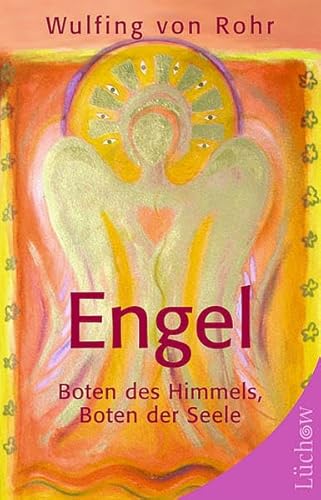 Beispielbild fr Engel: Boten des Himmels, Boten der Seele zum Verkauf von medimops