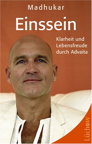 Beispielbild fr Einssein: Klarheit und Lebensfreude durch Advaita zum Verkauf von medimops