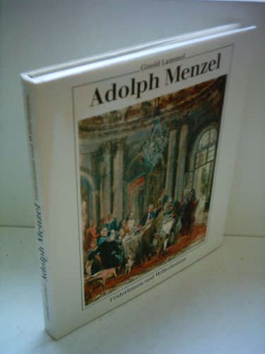 Beispielbild fr Adolph Menzel. Frideriziana und Wilhelmiana zum Verkauf von medimops