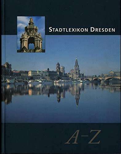 Stadtlexikon Dresden A - Z - Stimmel, Folke / Eigenwill, Reinhardt u.a.