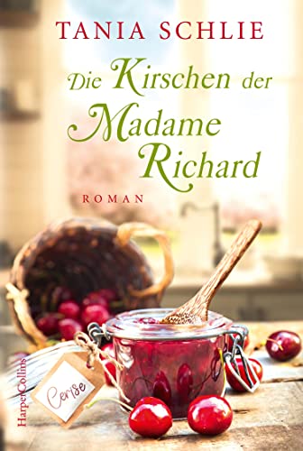 Stock image for Die Kirschen der Madame Richard for sale by GreatBookPrices