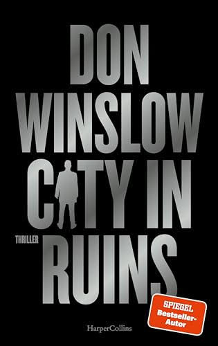 Beispielbild fr City in Ruins: Thriller | Das dritte Buch der Saga von SPIEGEL-Bestsellerautor Don Winslow zum Verkauf von Revaluation Books