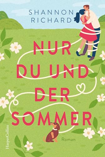 Beispielbild fr Nur du und der Sommer: Roman | Ein romantischer Kleinstadtroman | Eine charmante Romanze der zweiten Chance Publishers Weekly zum Verkauf von medimops