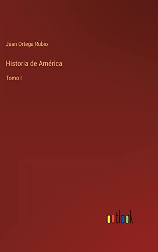 Beispielbild fr Historia de Amrica: Tomo I (Spanish Edition) zum Verkauf von Lucky's Textbooks