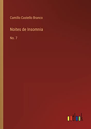 Beispielbild fr Noites de Insomnia:No. 7 zum Verkauf von Chiron Media