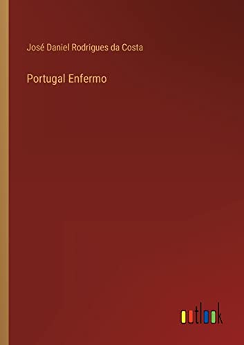 9783368003166: Portugal Enfermo (Portuguese Edition)