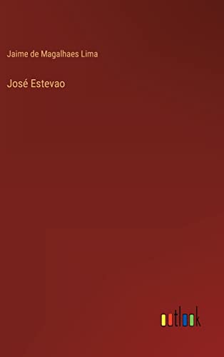 Stock image for Jos Estevao (Portuguese Edition) for sale by Lucky's Textbooks