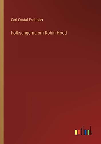 9783368006389: Folksangerna om Robin Hood