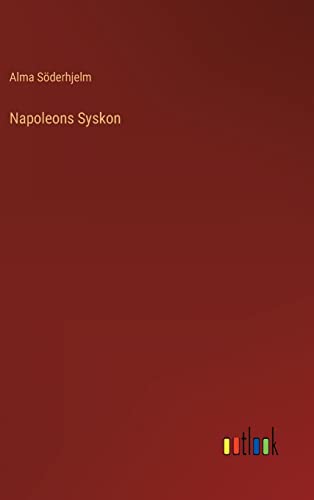 Imagen de archivo de Napoleons Syskon (Swedish Edition) a la venta por Lucky's Textbooks