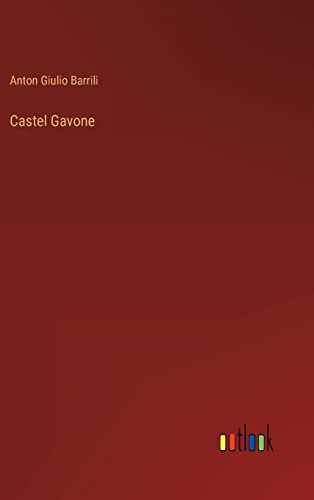 Imagen de archivo de Castel Gavone (Italian Edition) a la venta por Lucky's Textbooks