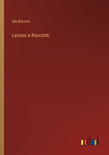 Stock image for Lezioni e Racconti for sale by Ria Christie Collections