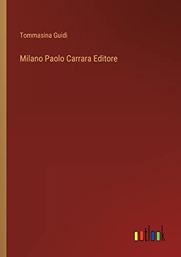 Stock image for Milano Paolo Carrara Editore for sale by Chiron Media