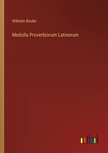 9783368014209: Medulla Proverbiorum Latinorum