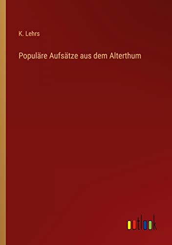 Stock image for Populare Aufsatze aus dem Alterthum for sale by Chiron Media