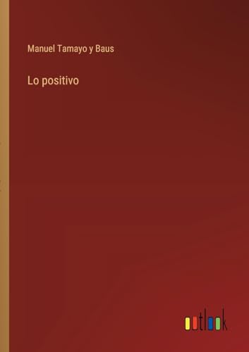 9783368042172: Lo positivo (Spanish Edition)