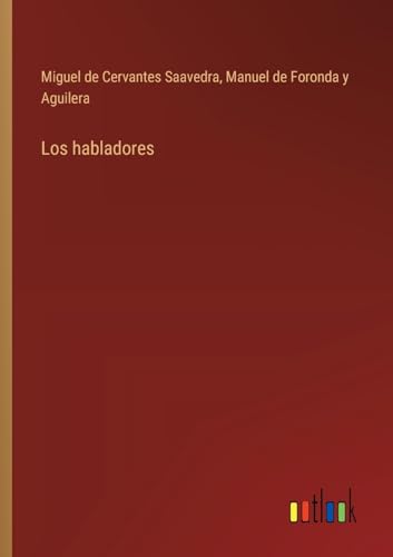 Stock image for Los habladores for sale by California Books