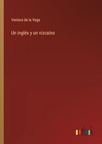 Stock image for Un ingls y un vizcano for sale by GreatBookPrices