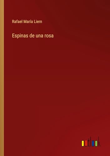 Stock image for Espinas de una rosa for sale by GreatBookPrices