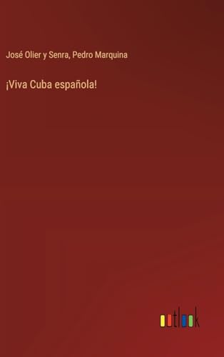 Beispielbild fr Viva Cuba espaola! zum Verkauf von GreatBookPrices