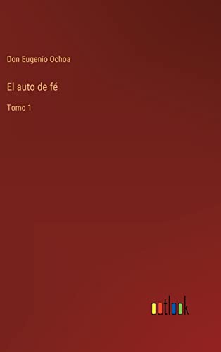 9783368104337: El auto de f: Tomo 1 (Spanish Edition)