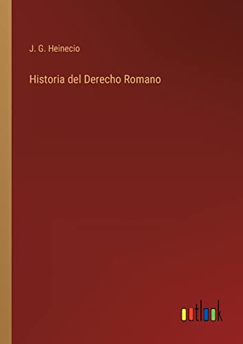 Imagen de archivo de Historia del Derecho Romano (Spanish Edition) a la venta por Lucky's Textbooks